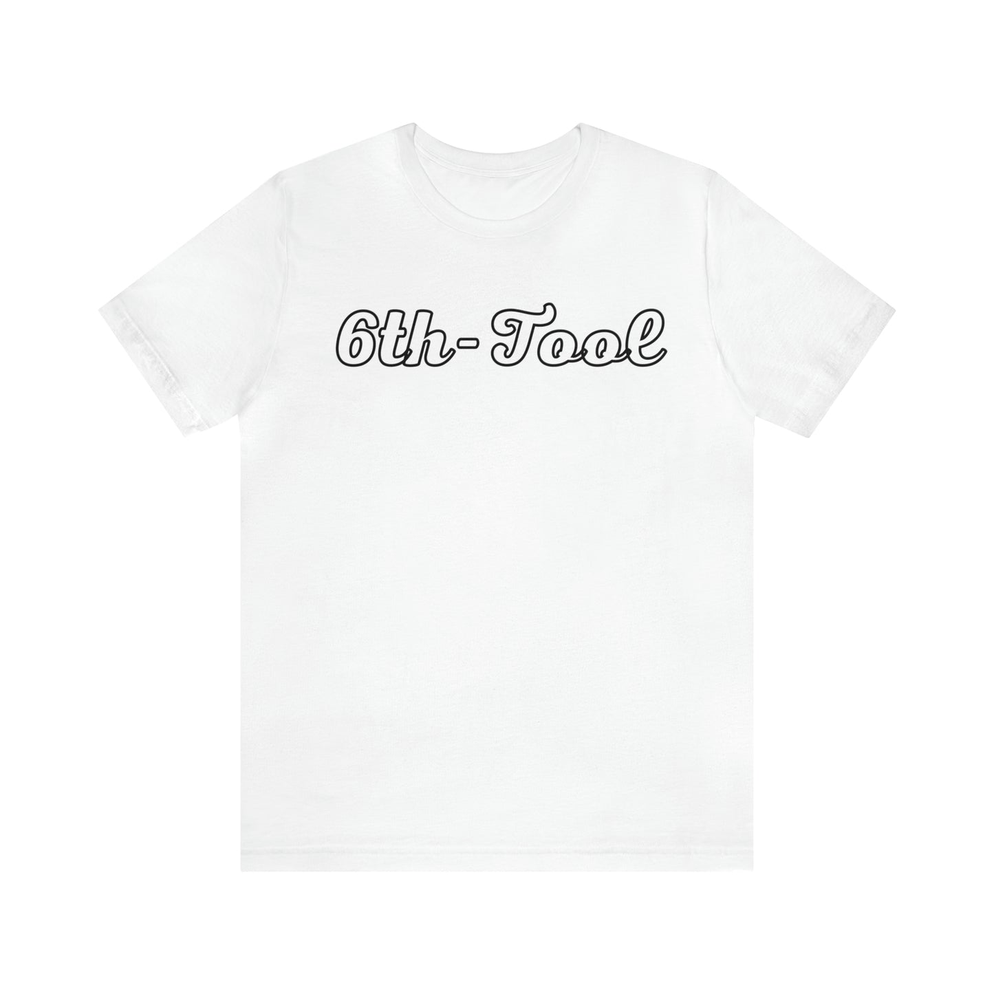 6th-Tool Outline Script Unisex Jersey Short Sleeve Tee