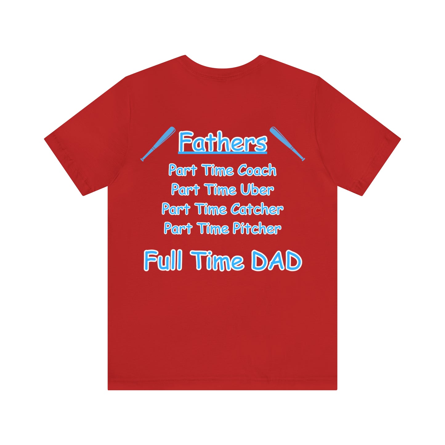 Full Time Dad Unisex Jersey Short Sleeve Tee