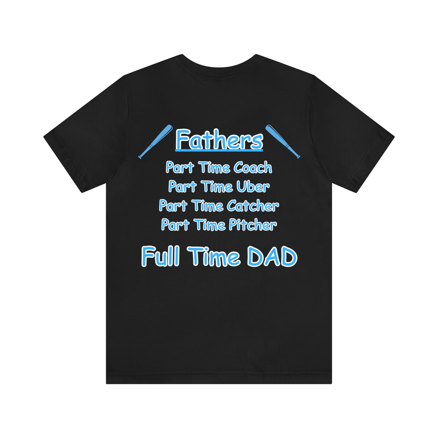 Full Time Dad Unisex Jersey Short Sleeve Tee
