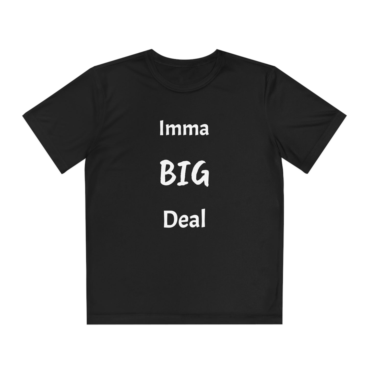 Imma Big Deal Youth Competitor Tee